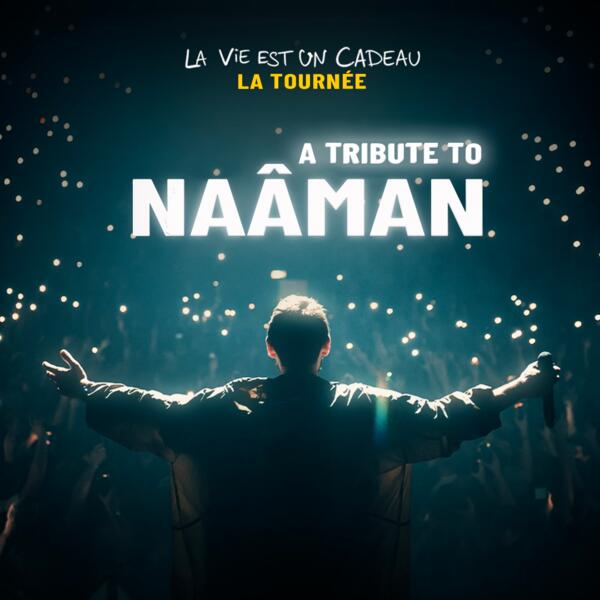 TRIBUTE TO NAAMAN