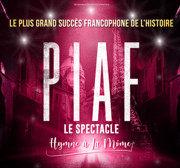 PIAF ! LE SPECTACLE